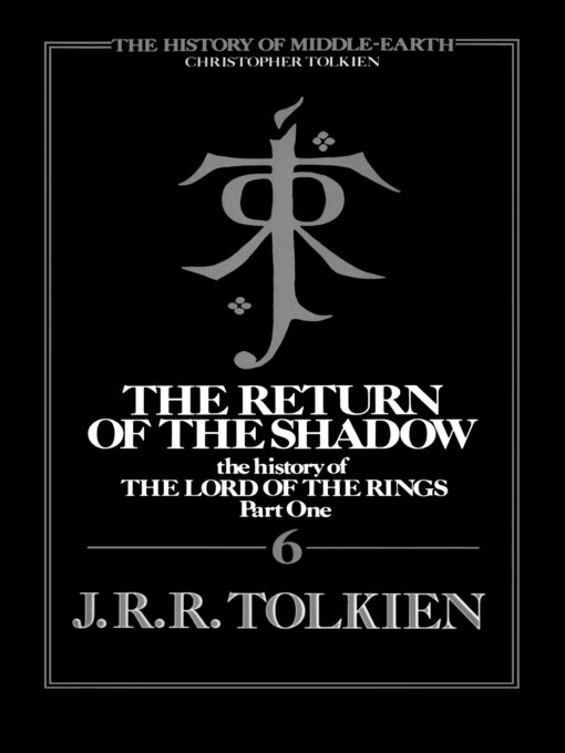 Title details for The Return of the Shadow by J.R.R. Tolkien - Available